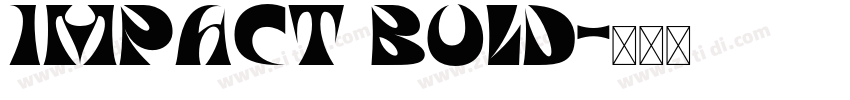 Impact Bold字体转换 Impact Bold字体转换